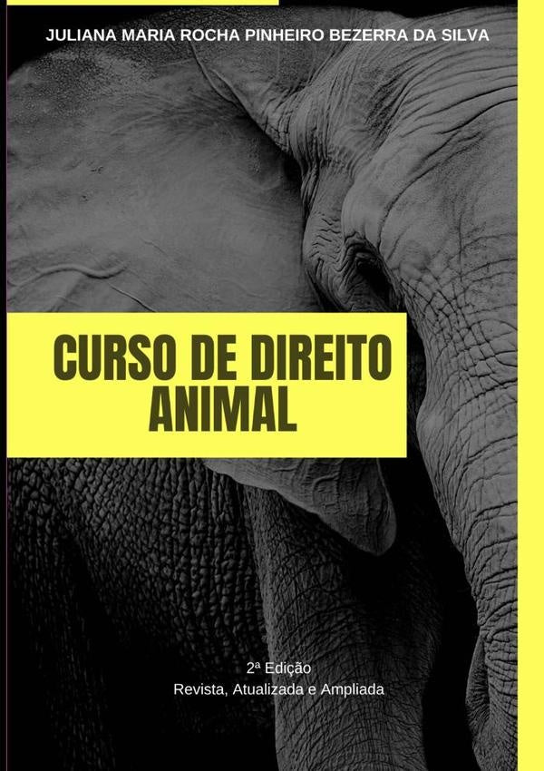 Curso De Direito Animal | Maria Rocha Pinheiro Bezerra Da Silva, Maria D...