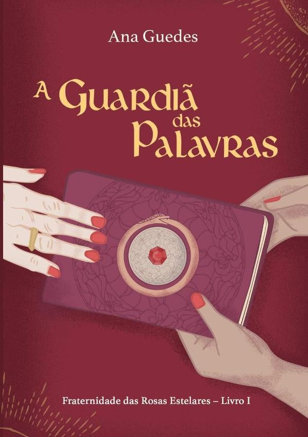 A Guardiã Das Palavras | Ana Guedes