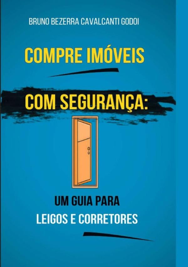 Compre Imóveis Com Segurança | Bruno Godoi