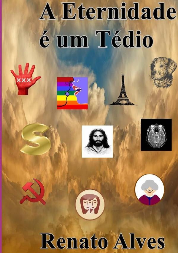 A Eternidade É Um Tédio | Renato Alves