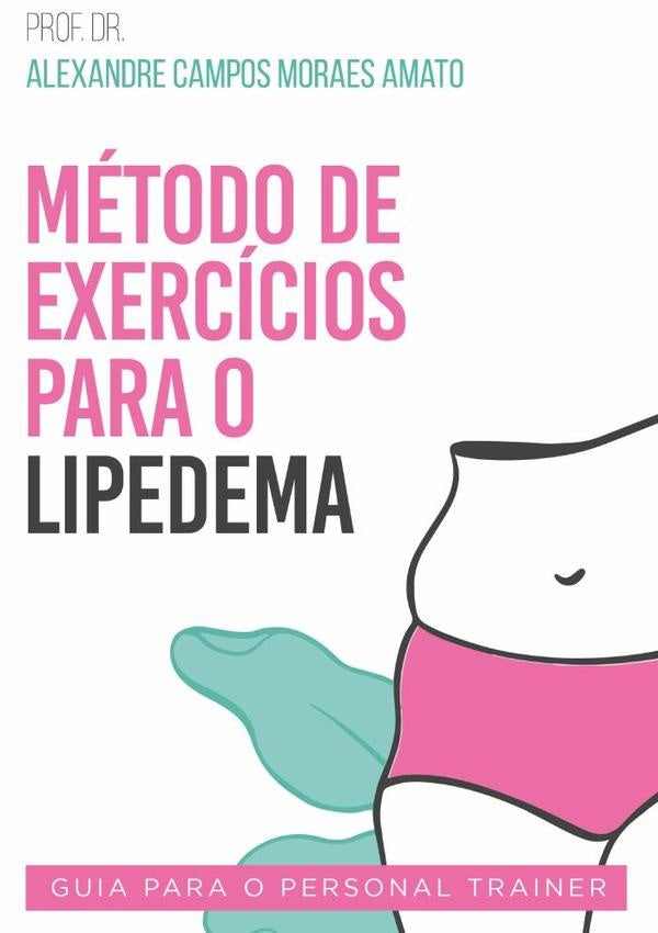Método De Exercícios Para O Lipedema | C. Moraes, Campos Moraes Amato