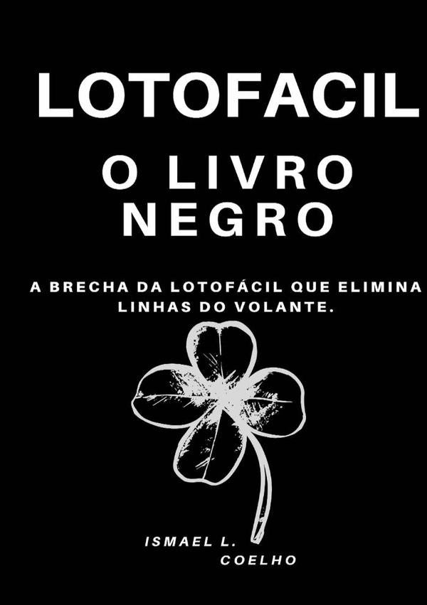 Lotofácil O Livro Negro | Ismael L. Coelho