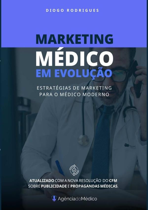 Marketing Médico Em Evolução | Diogo Rodrigues