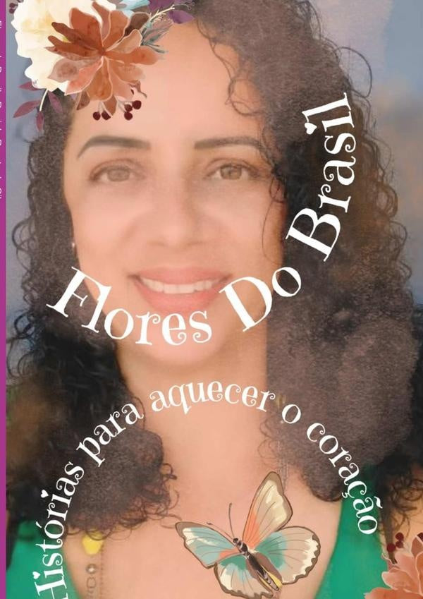 Flores Do Brasil | Daniela Duarte Da Silva