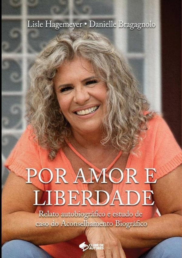 Por Amor E Liberdade | Bragagnolo, Lisle Hagemeyer