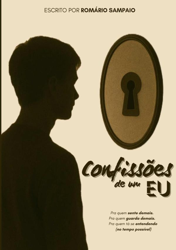 Confissões De Um Eu | Romário Sampaio