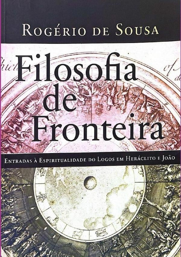 Filosofia De Fronteira | Rogério De Sousa