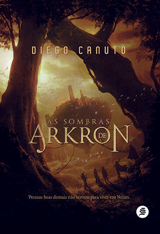 As sombras de Arkron | Diego Canuto