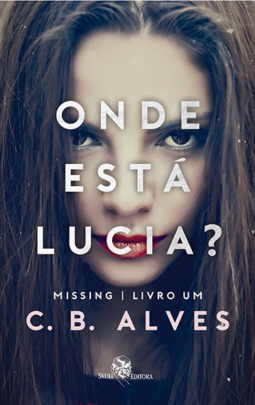 Onde está Lucia? | C. B. Alves