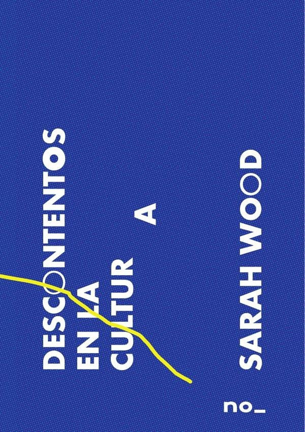 Descontentos en la cultura | Wood, Bittencourt