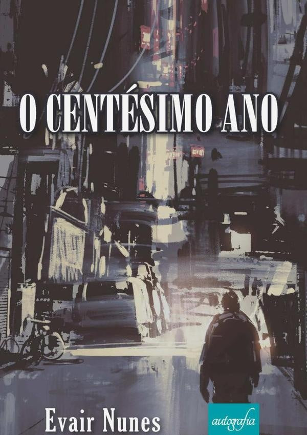 O Centésimo Ano | E.l.nunes