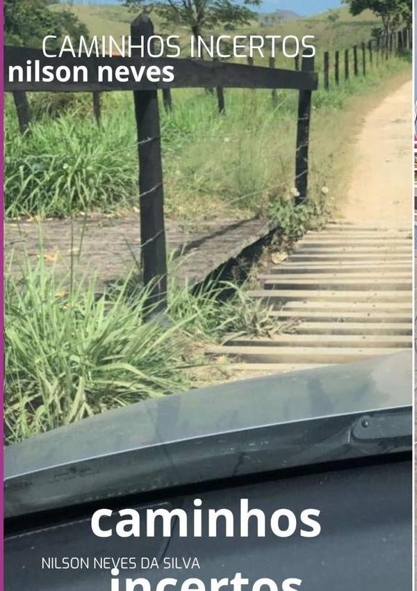 Caminhos Incertos | Nilson Neves Da Silva