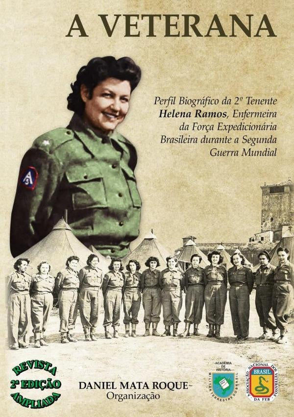 A Veterana - Perfil Biográfico Da Enfermeira Da Feb Helena Ramos | Daniel Mata Roque