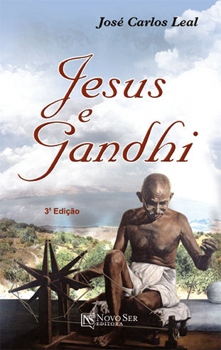 Jesus e Gandhi | José Carlos Leal