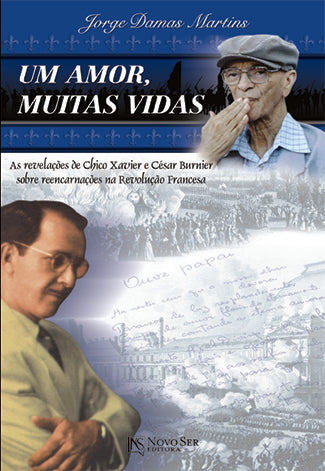 Um amor, muitas vidas | Jorge Damas Martins