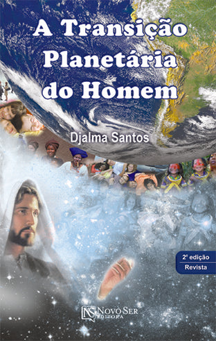A Transição Planetária do Homem | Djalma Santos