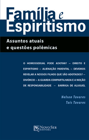 Familia e espiritismo | Nelson Tavares