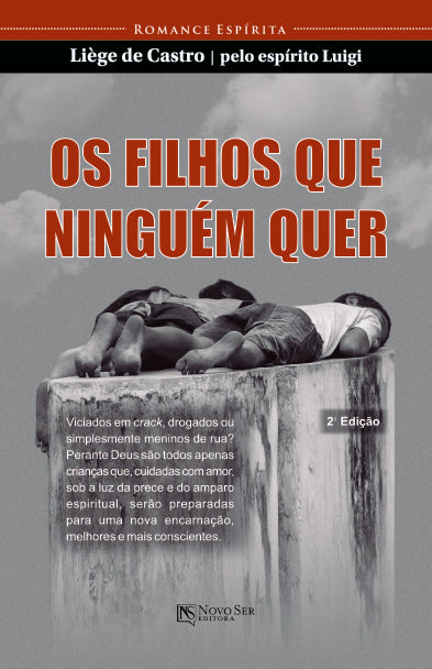 Os filhos que ninguem quer | Liége Castro