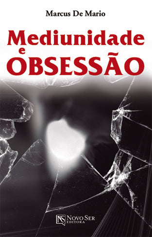 Mediunidade e obsessão | Marcus Alberto