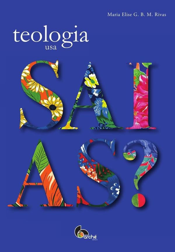 Teologia usa saias? | Maria Elise Rivas