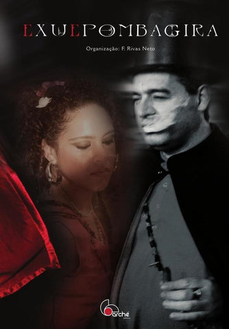 Exu e pombagira | Rivas Neto Francisco