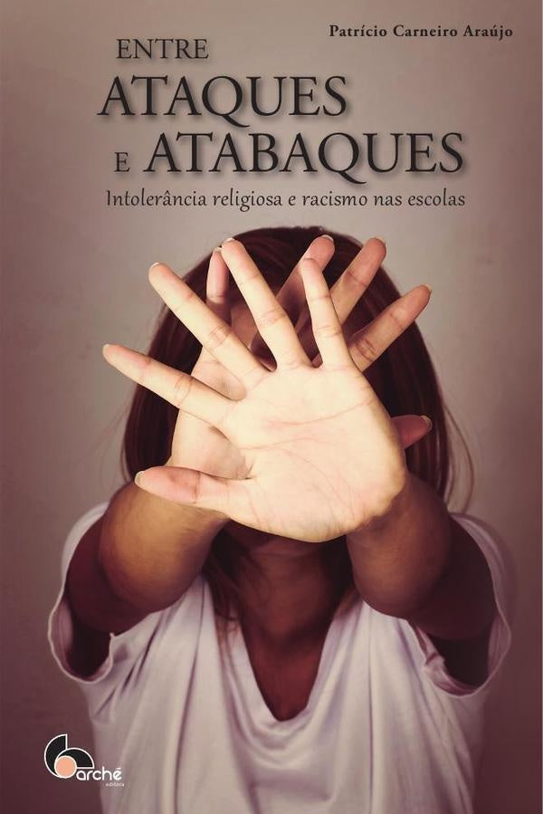 Entre ataques e atabaques  | Patrício Carneiro Araújo