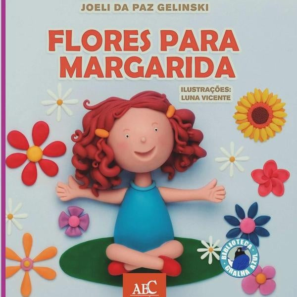Flores Para Margarida | Joeli Da Paz Gelinski