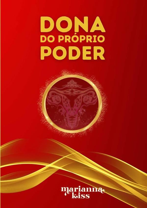 Dona Do Próprio Poder | Marianna Kiss