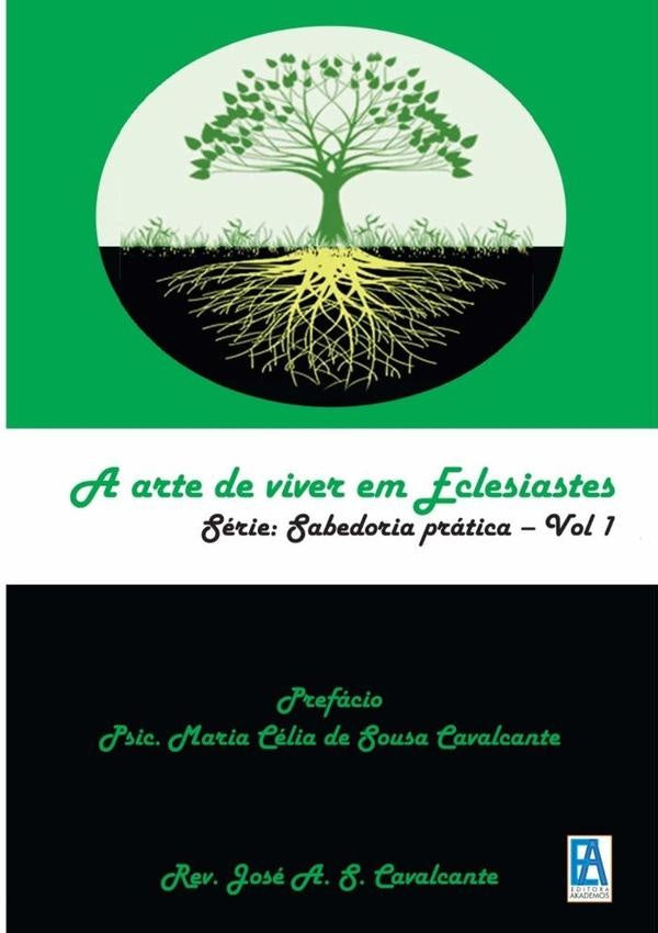 A Arte De Viver Em Eclesiastes | Antônio S. Cavalcante, Antônio Soares Cavalcante