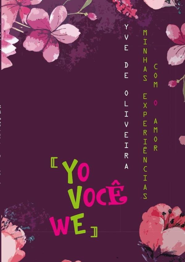 Yo Você We | Yve De Oliveira