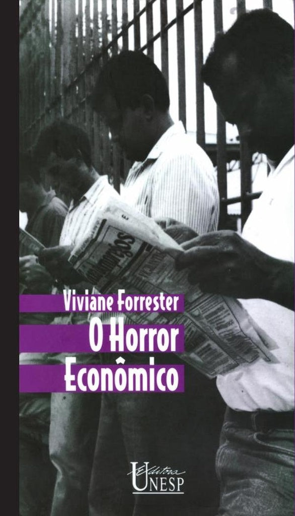 O horror econômico | Viviane Forrester