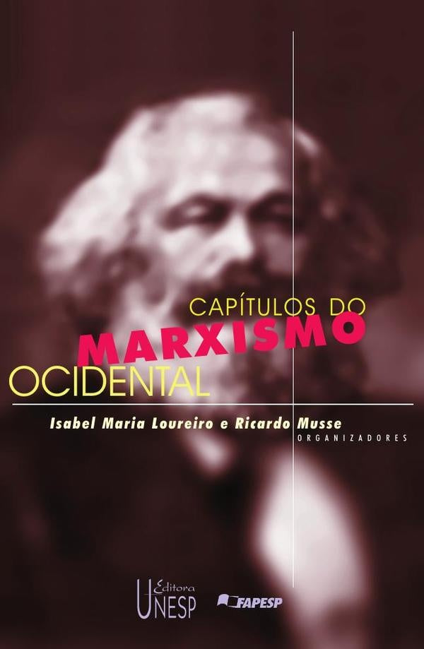 Capítulos do marxismo ocidental | Musse, Loureiro