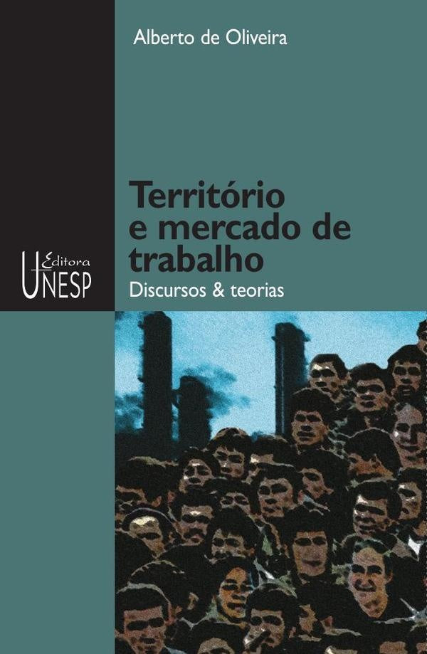 Território e mercado de trabalho | Alberto de Oliveira