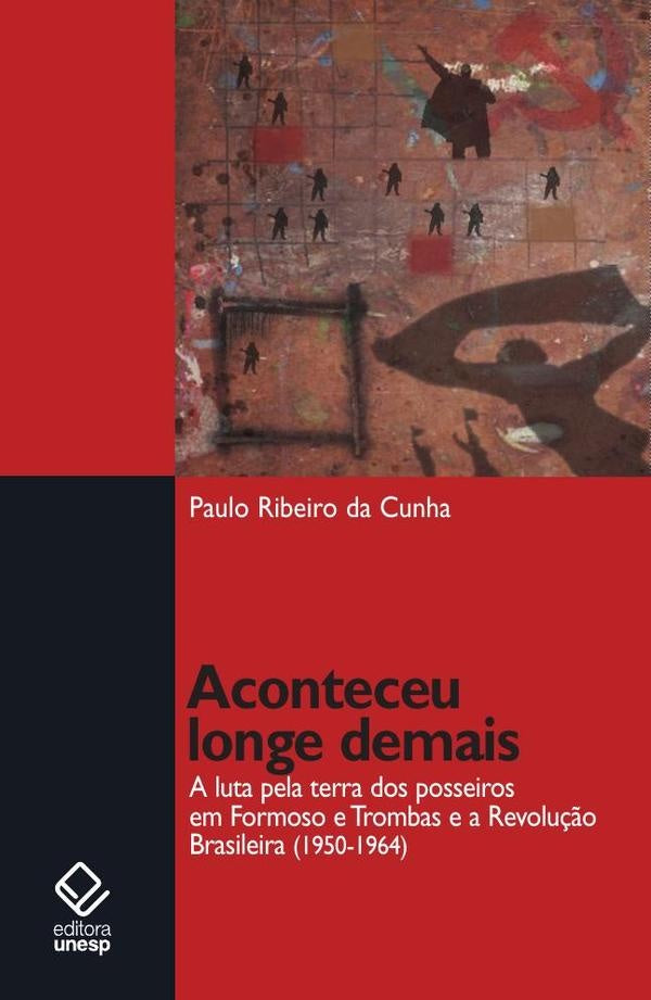 Aconteceu longe demais | Paulo Ribeiro da Cunha