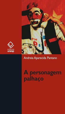A personagem palhaço | Andreia Aparecida Pantano