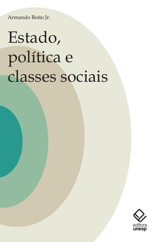Estado, política e classes sociais | Armando Boito Jr.