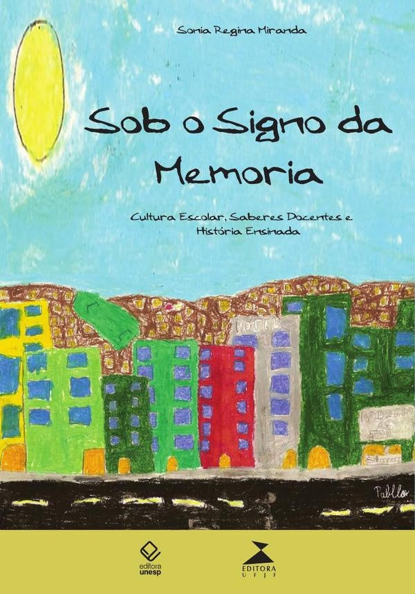 Sob o signo da memória | Sonia Regina Miranda