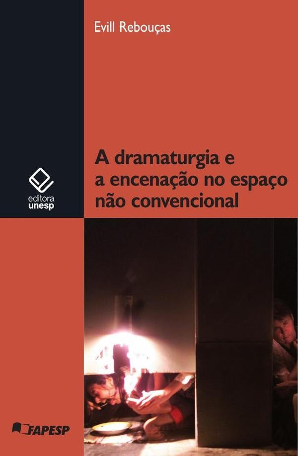 A dramaturgia e a encenação no espaço não convencional | Evill Reboucas
