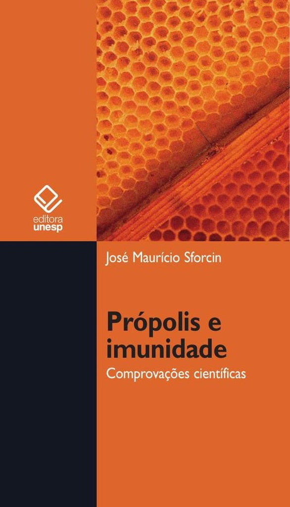 Própolis e imunidade | José Maurício Sforcin