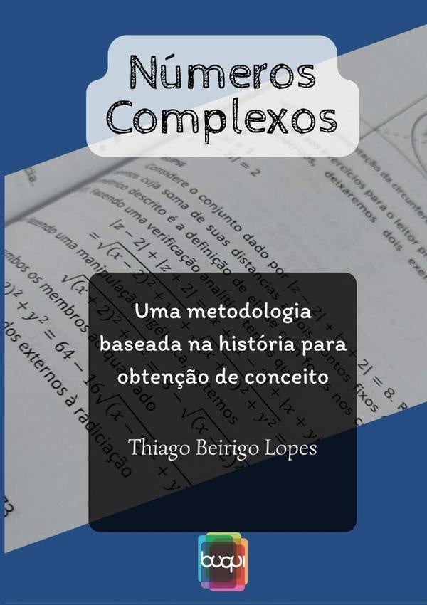 Números Complexos | Thiago Beirigo Lopes