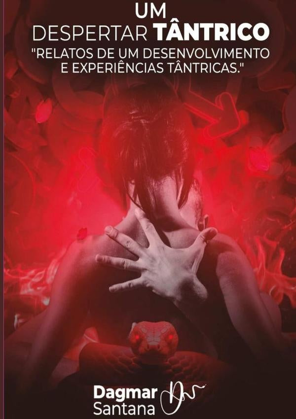 Um Despertar Tântrico | Dagmar Santana