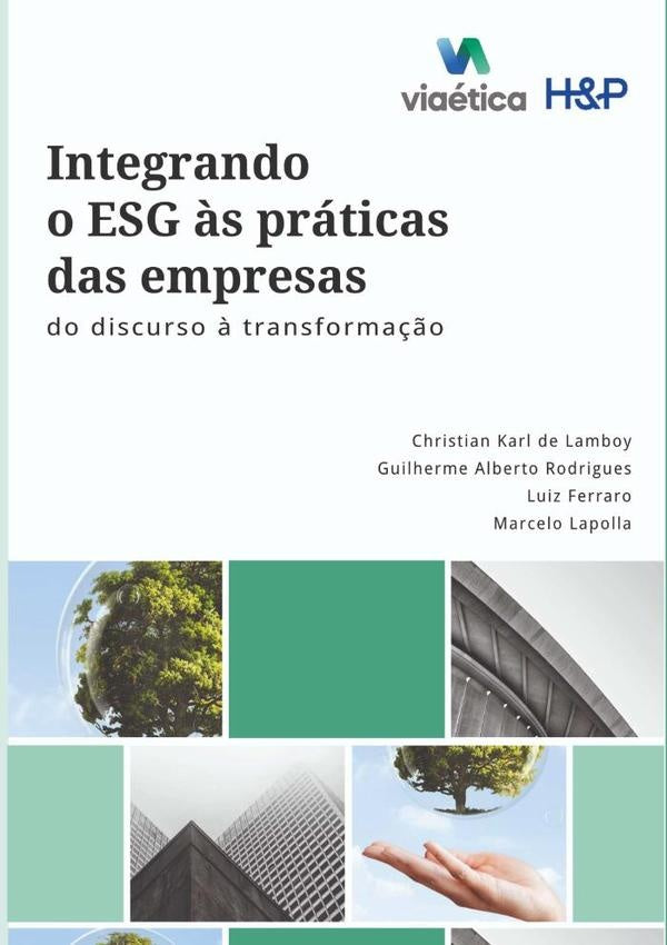 Integrando O Esg Às Práticas Das Empresas | Marcelo Lapolla, Karl De Lamboy y otros