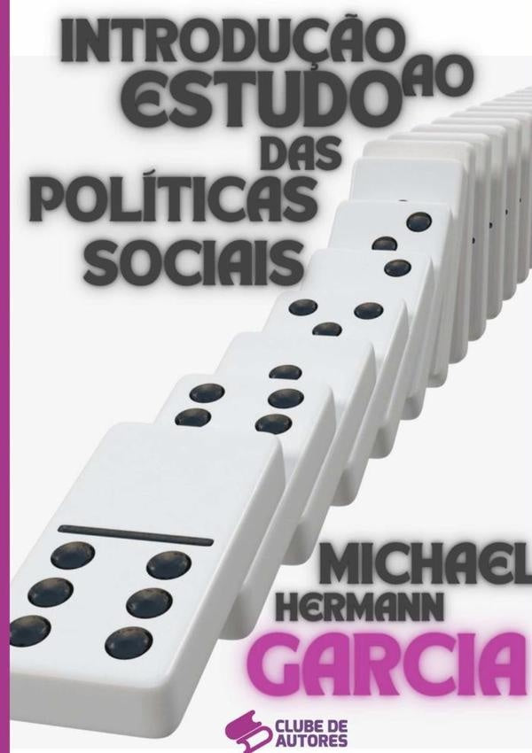 Introdução Ao Estudo Das Políticas Sociais | Hermann Garcia, H. Garcia