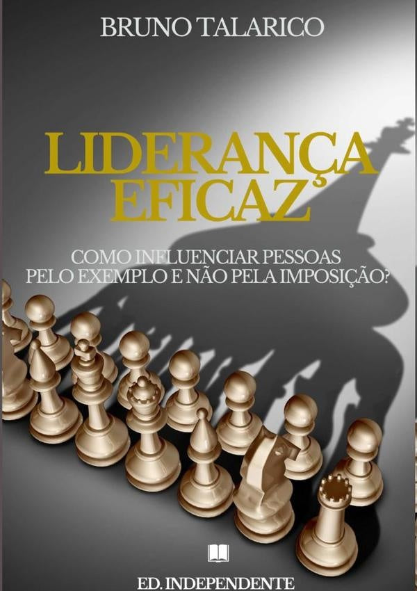 Liderança Eficaz | Bruno Talarico