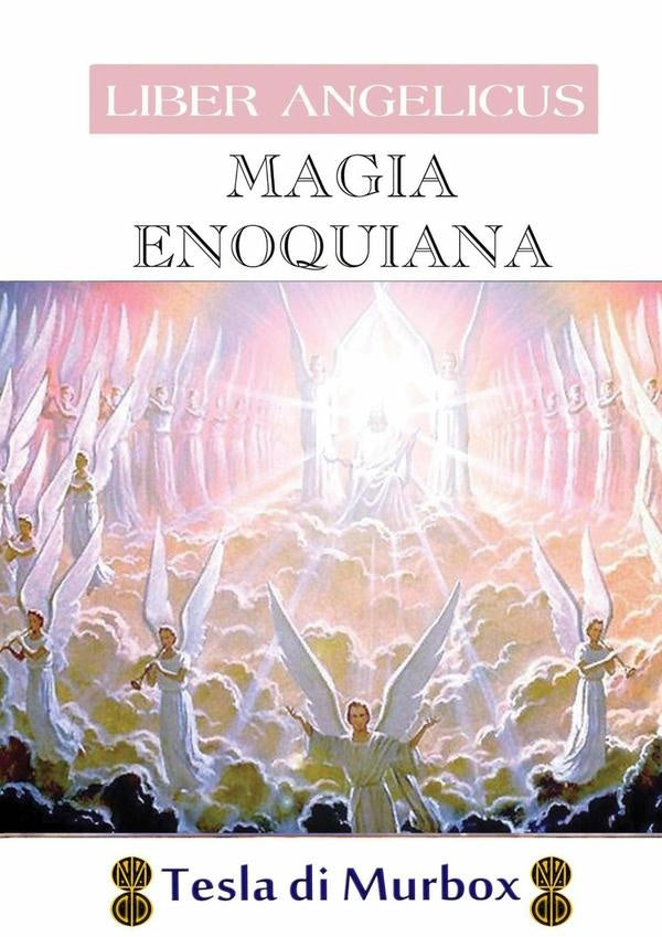 Magia Enoquiana | Tesla Di Murbox