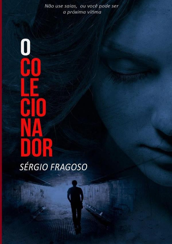 O Colecionador | Sérgio Fragoso