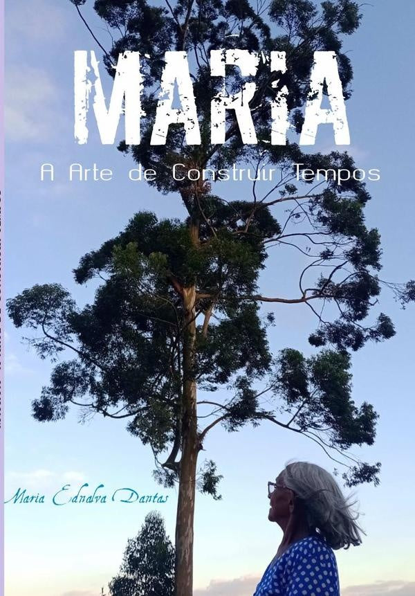 Maria | Maria Ednalva Dantas
