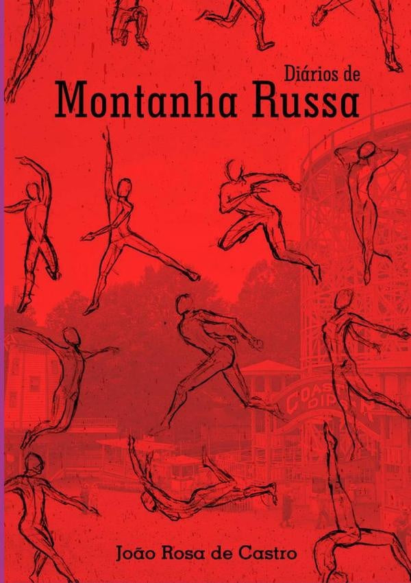 Diários De Montanha Russa | João Rosa De Castro, Rosa De Castro