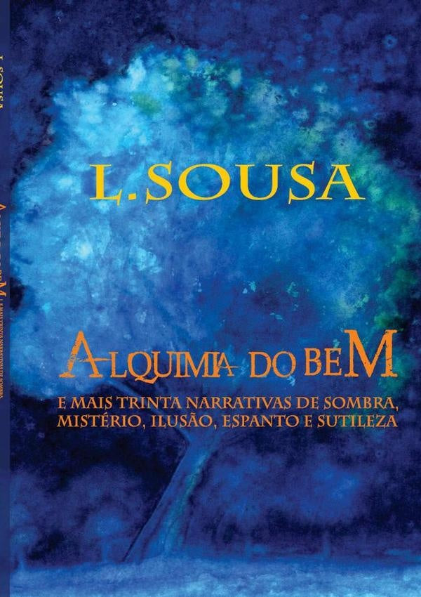 Alquimia Do Bem | Sousa, Carlos De Sousa