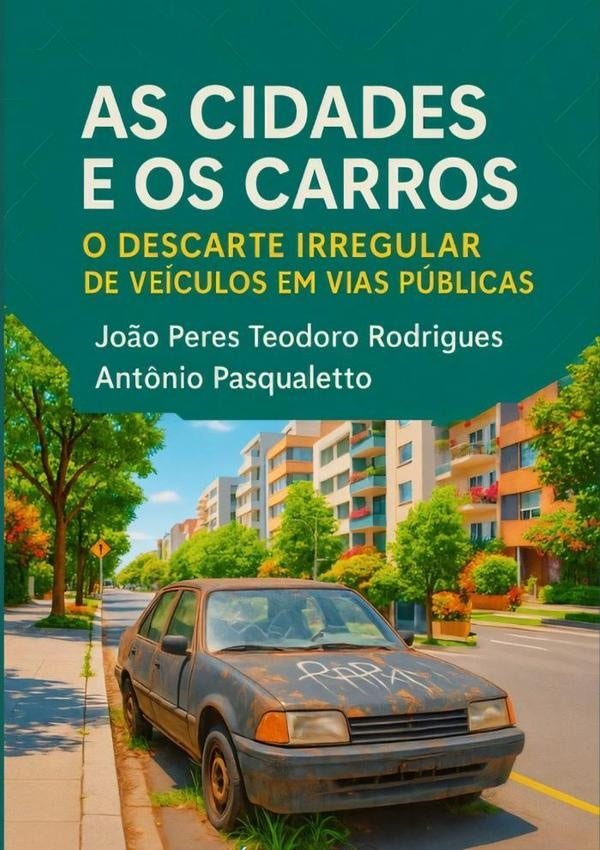 As Cidades E Os Carros | Peres Teodoro Rodrigues, Antônio Pasqualetto